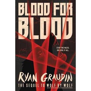Blood for Blood -- Ryan Graudin